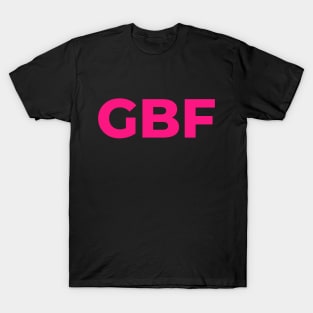 GBF - Gay Best Friend T-Shirt